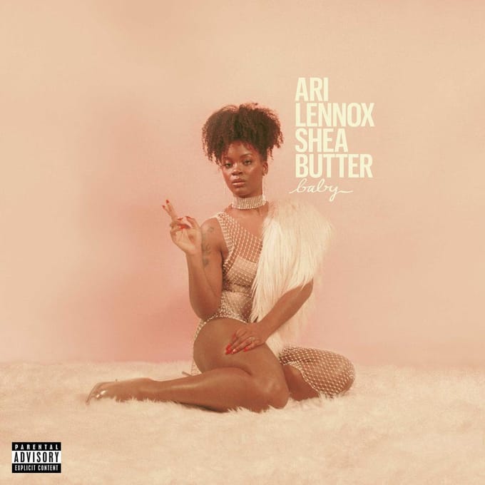 Shea Butter Baby - Ari Lennox