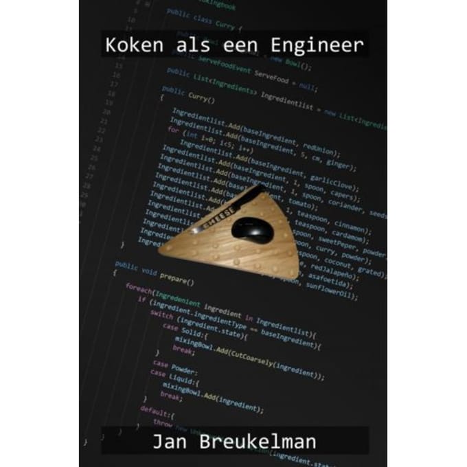 Koken Als Een Engineer - Jan Breukelman