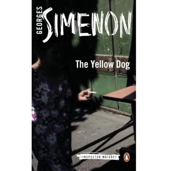 The Yellow Dog - Inspector Maigret - Georges Simenon
