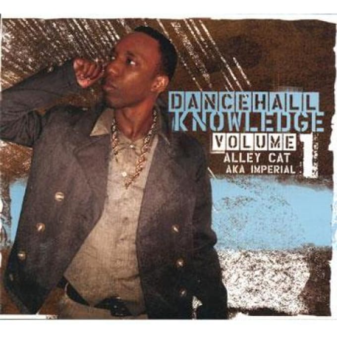 CD ALLEY CAT - Dancehall Knowledge Volume 1 IMPCD082 Imperial Produc 2008 US Reggae, Ska & Dub