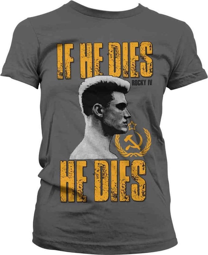 Rocky Dames Tshirt -S- If He Dies, He Dies Grijs