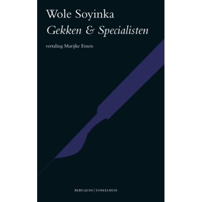 Gekken & Specialisten - Wole Soyinka