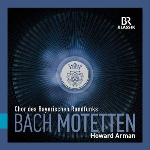 Chor Des Bayerischen Rundfunks, Howard Arman - Bach Motetten (CD)