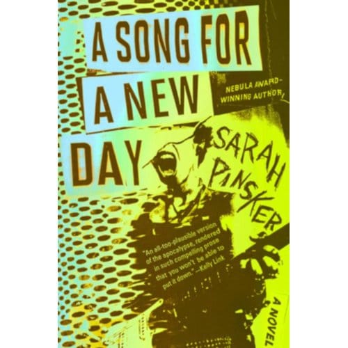 Song For A New Day - Penguin Publishing Group - Sarah Pinsker