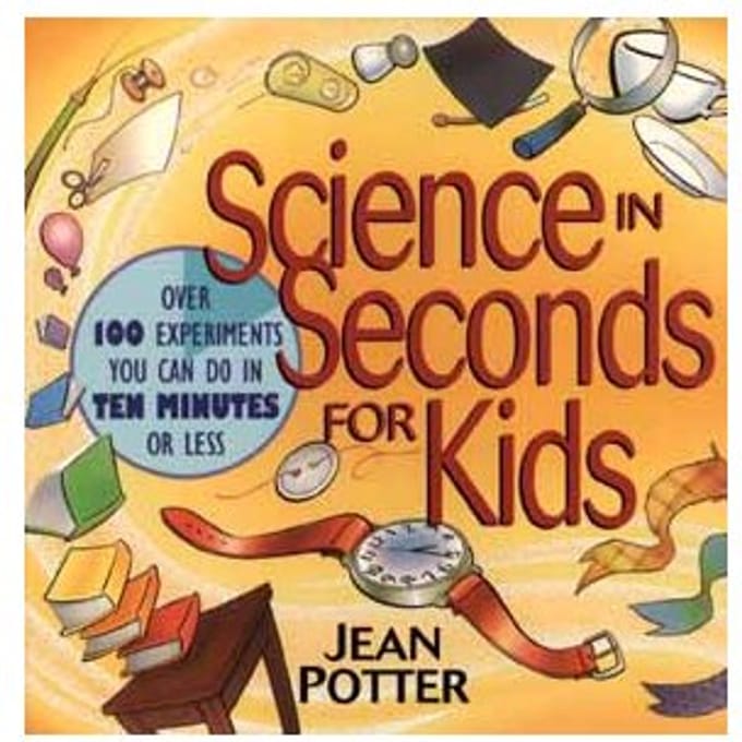 Science In Seconds For Kids - Jean Potter