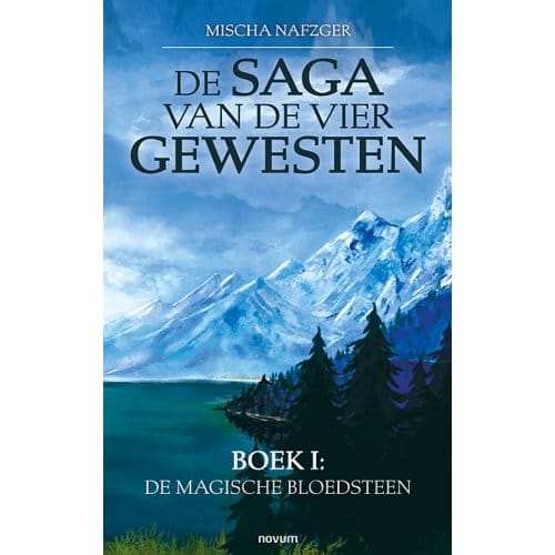 De Saga Van De Vier Gewesten - Mischa Nafzger