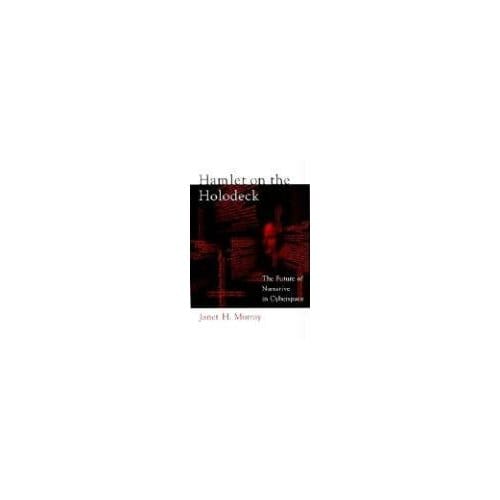 Hamlet On The Holodeck - Janet H. (Graduate Program in Di