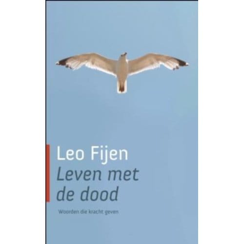 Leven Met De Dood - Leo Fijen