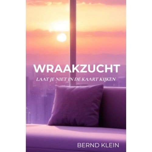 Wraakzucht - Bernd Klein