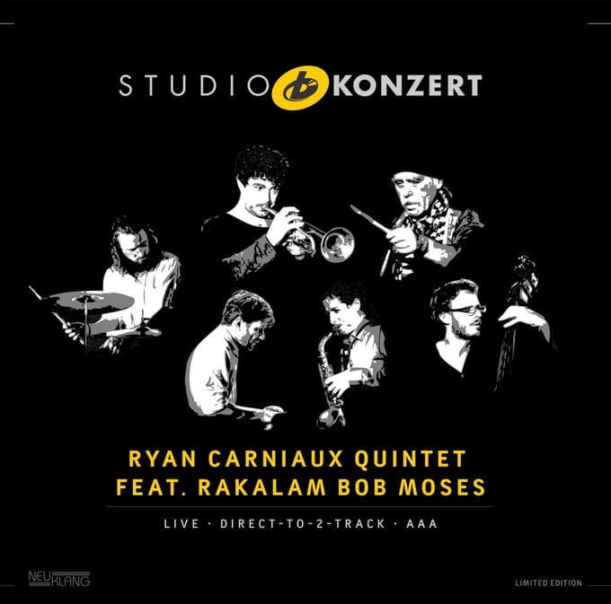 Ryan Carniaux Quintet Feat. Ra Kalam Bob Moses - Studio Konzert (LP) (Limited Edition)