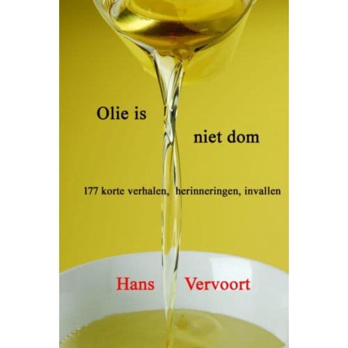 Olie Is Niet Dom - Hans Vervoort