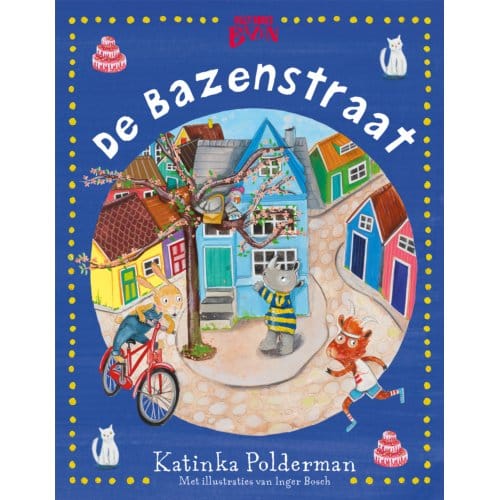 De Bazenstraat - De Bazenstraat - Katinka Polderman