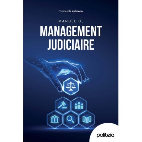 Manuel De Management Judiciaire - Christian De Valkeneer