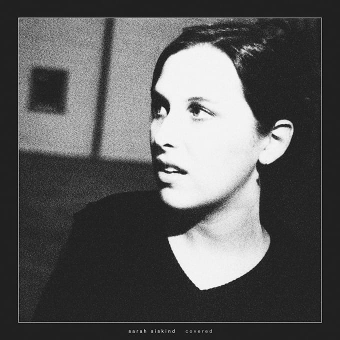 Sarah Siskind - Covered (LP)