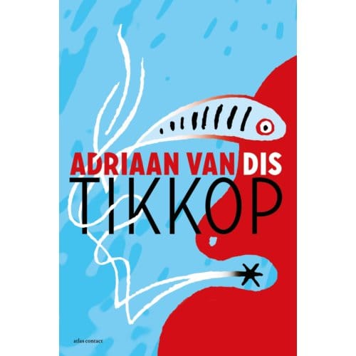 Tikkop - Adriaan van Dis