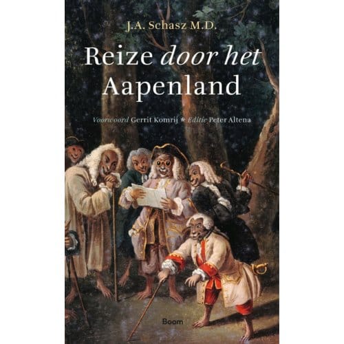 Reize Door Het Aapenland - J.A. Schasz M.D.
