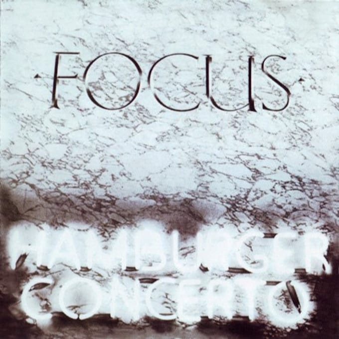 Hamburger Concerto - Focus