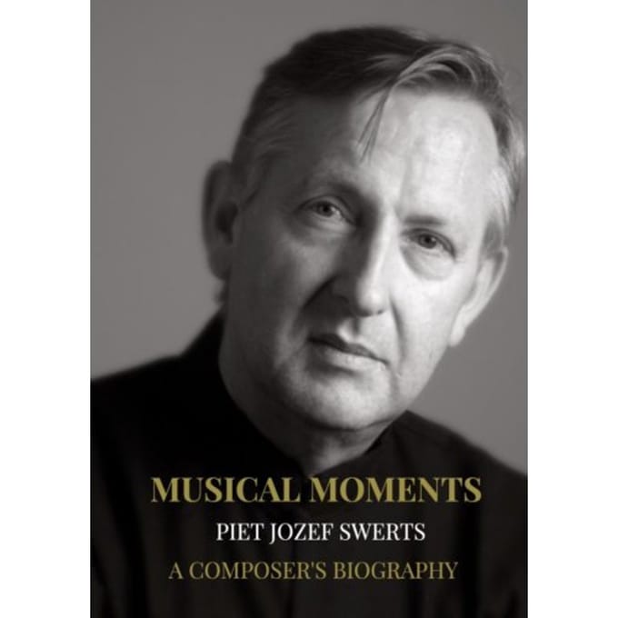 Musical Moments - Piet Jozef SWERTS