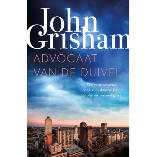 Advocaat Van De Duivel - John Grisham