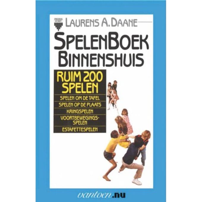 Spelenboek Binnenshuis - Vantoen.Nu - L.A. Daane