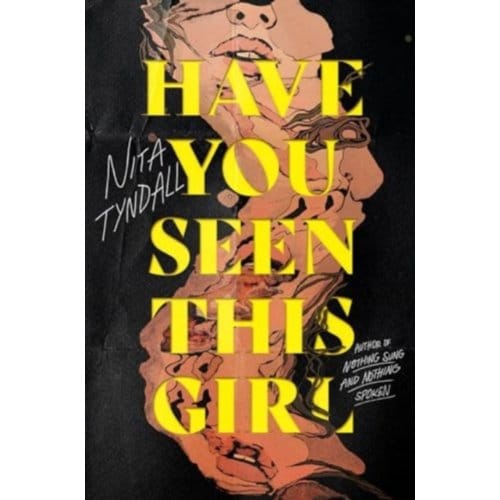 Have You Seen This Girl - Tyndall, Nita
