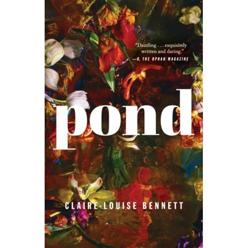Pond - Claire-Louise Bennett