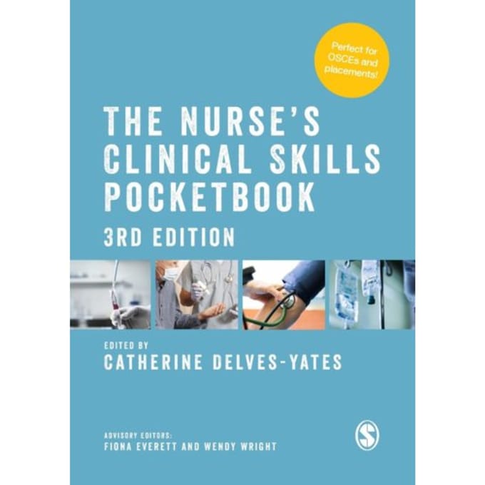The Nurse's Clinical Skills Pocketbook - Delves-Yates