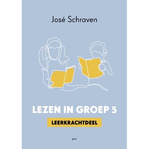 Lezen In Groep 5 - José Schraven