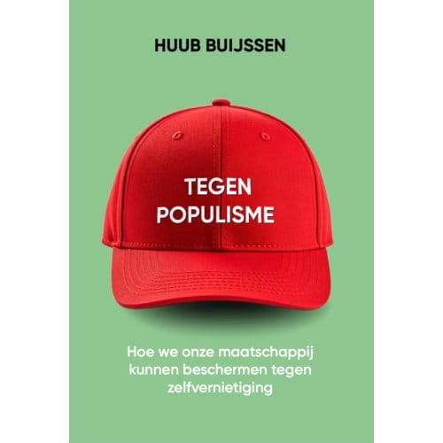 Tegen Populisme - Huub Buijssen