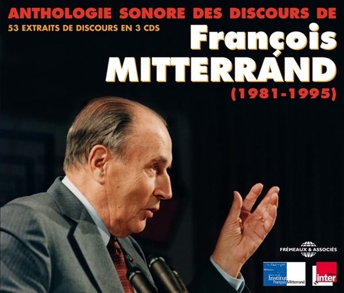 François Mitterrand - Anthologie Sonore Des Discours (1981-1995) (3 CD)