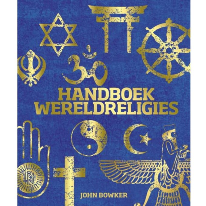 Handboek Wereldreligies - John Bowker