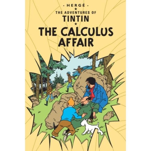 The Calculus Affair - The Adventures Of Tintin - Herge