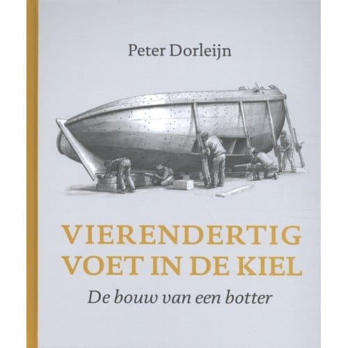 Vierendertig Voet In De Kiel - Peter Dorleijn