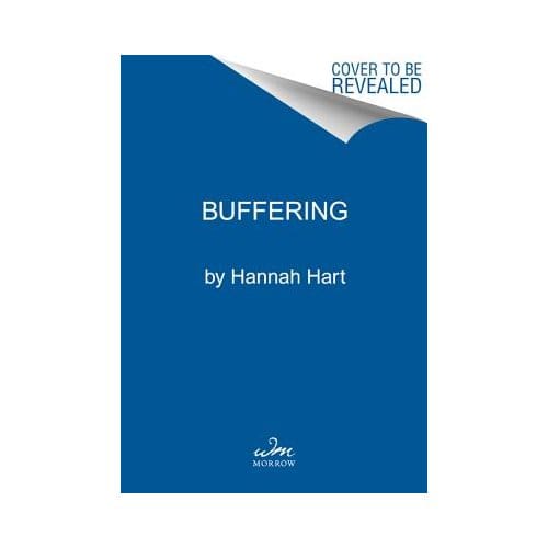 Buffering - Hannah Hart