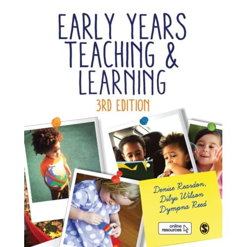 Early Years Teaching And Learning - Reardon, Denise