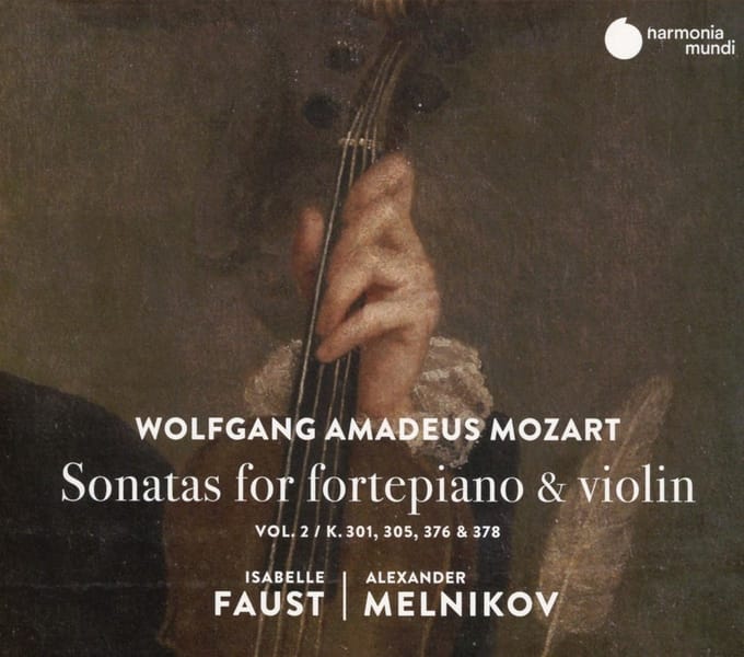 Isabelle Faust & Alexander Melnikov - Mozart: Sonatas For Fortepiano & Violin Vol. 2 / K.301, 305, 376, & 378 (CD)