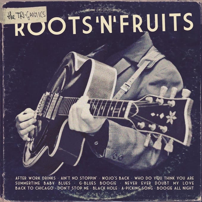 Tri-Gantics - Roots'n'fruits (CD)