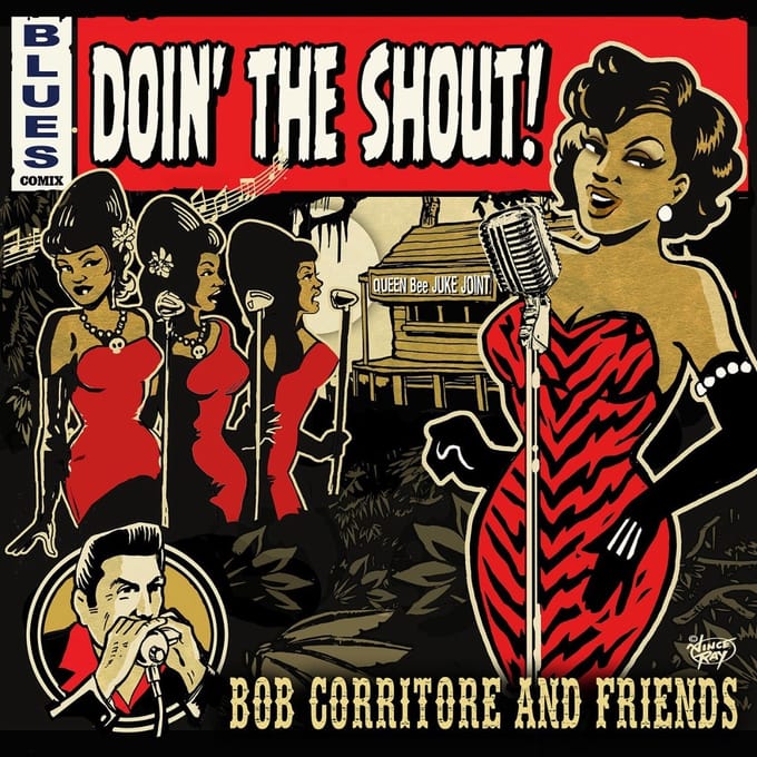 Doin' The Shout! - Bob Corritore & Friends