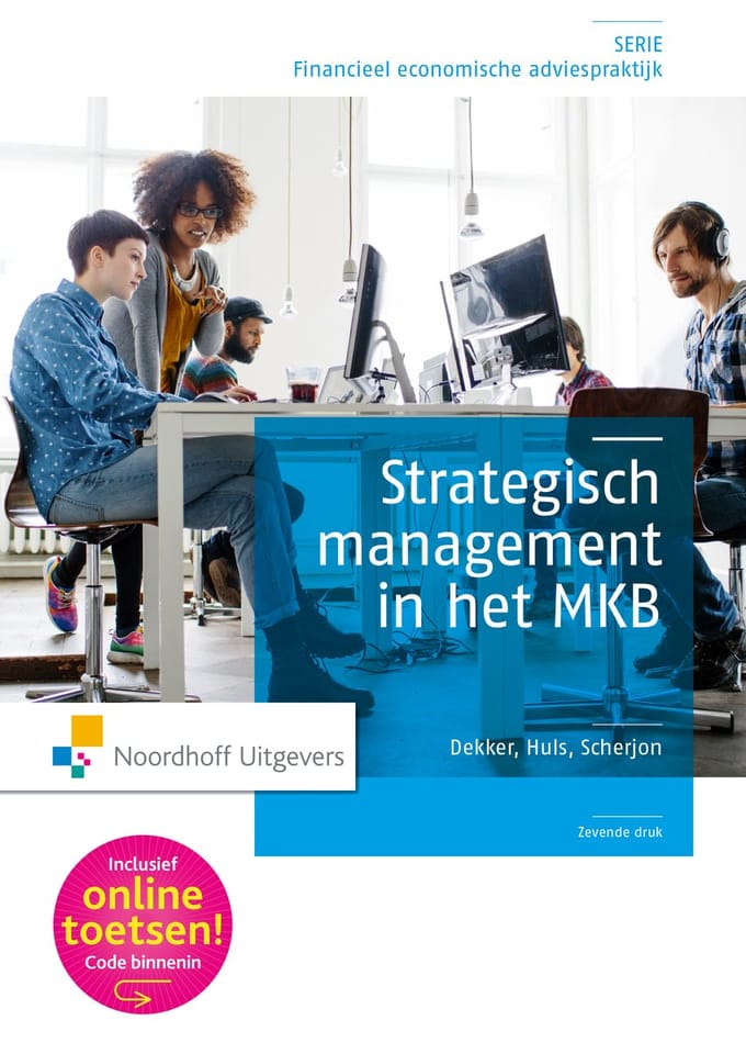 Strategisch Management In Het Mkb - H.J. Dekker