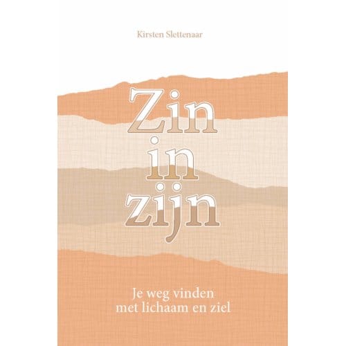 Zin In Zijn - Kirsten Slettenaar