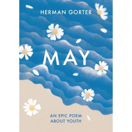 May - The Essential Gorter - Herman Gorter