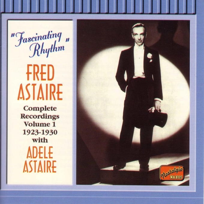 Fred Astaire & Adele Astaire - Facinating Rhythm Volume 1 (CD)