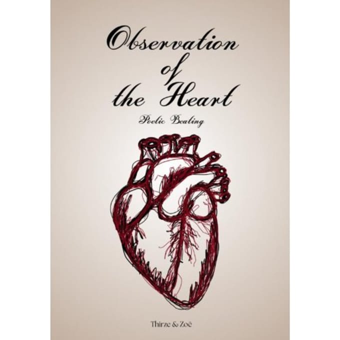 Observation Of The Heart - Thirze & Zoë