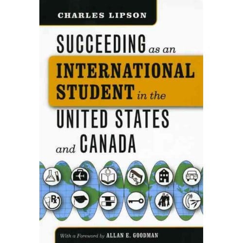 Succeeding As An International Student In The United States And Canada - Lipson, Charles