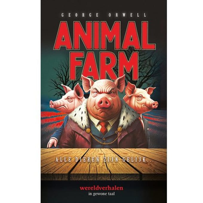 Animal Farm - Wereldverhalen - George Orwell