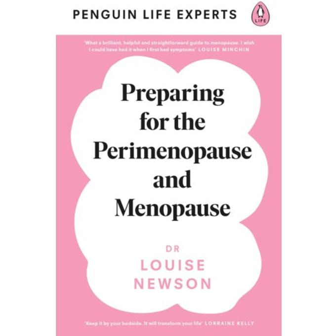 Preparing For The Perimenopause And Menopause - Penguin Life Expert Series - Dr Louise Newson