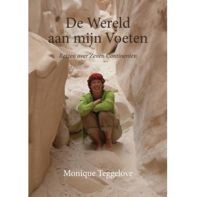 De Wereld Aan Mijn Voeten - Monique Teggelove