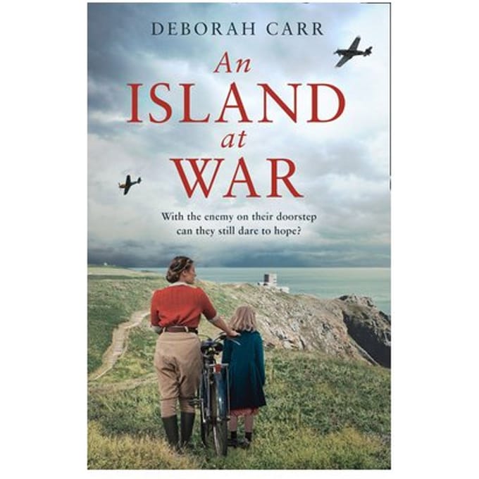 An Island At War - Deborah Carr