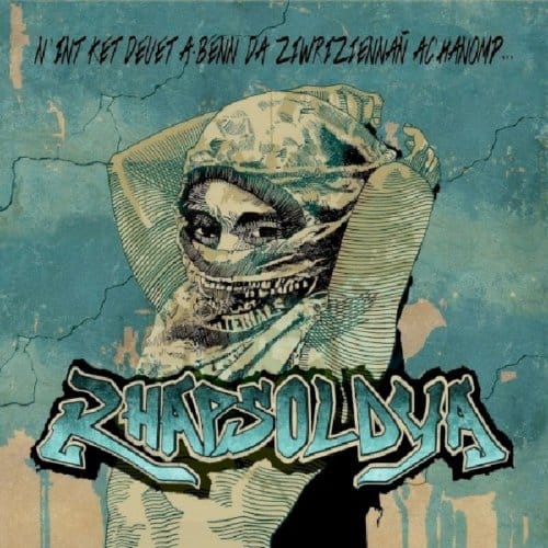Rhapsoldya - N’int Ket Deuet A-­Benn Da Ziwriziennañ Ac’hanomp… (CD)