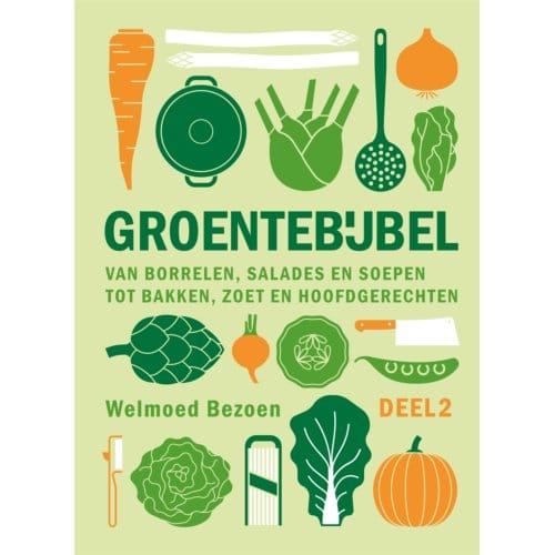 Groentebijbel / 2 - Welmoed Bezoen